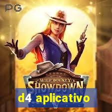 d4 aplicativo